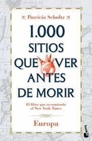 1.000 SITIOS QUE VER ANTES DE MORIR : EUROPA