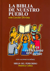 BIBLIA DE NUESTRO PUEBLO, LA CON LECTIO DIVINA - LEA, REFLEXIONE, ORE, ACTUA