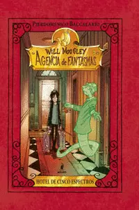 HOTEL DE CINCO ESPECTROS. AGENCIA DE FANTASMAS 1 TD