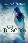 TRES DESEOS