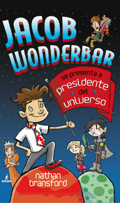 JACOB WONDERBAR CANDIDATO A PRESIDENTE DEL UNIVERSO TD MOL