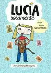 LUCÍA SOLAMENTE 1. UNA IDEA MARAVILLOSA.