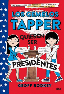 GEMELOS TAPPER 3 QUIEREN SER PRESIDENTES TD