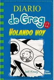 DIARIO DE GREG 12 VOLANDO VOY