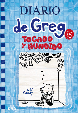 DIARIO DE GREG 15. TOCADO Y HUNDIDO (TD)