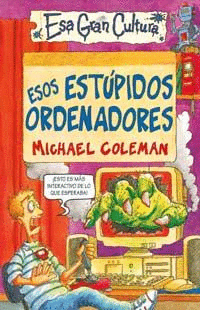 ESOS ESTUPIDOS ORDENADORES
