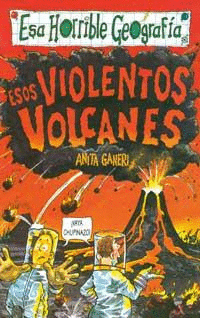 ESOS VIOLENTOS VOLCANES -1-