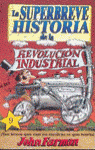 LA SUPERBREVE HISTORIA REVOLUCION INDUSTRIAL -9-