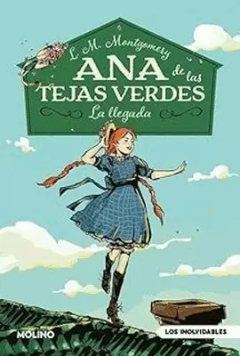 ANA DE LAS TEJAS VERDES 1 - LA LLEGADA