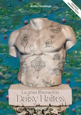 DAISY HAITES. LA GRAN LIBERACIÓN (UNIVERSO MAGNOLIA PARKS 4)