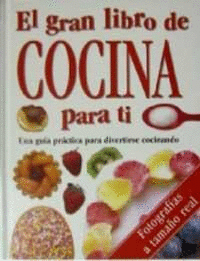 EL GRAN LIBRO DE COCINA PARA TI