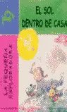 EL SOL DENTRO DE CASA -2-