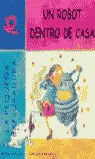 UN ROBOT DENTRO DE CASA -4-
