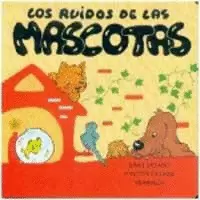 LOS RUIDOS DE LAS MASCOTAS