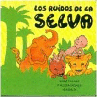 LOS RUIDOS DE LA SELVA