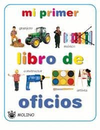 MI PRIMER LIBRO DE LOS OFICIOS