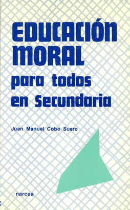 EDUCACION MORAL PARA TODOS EN SECUNDARIA