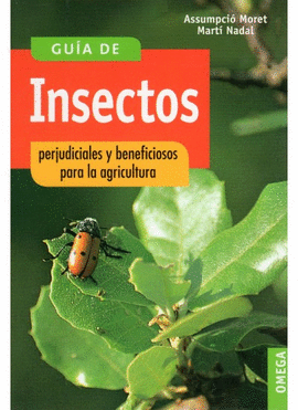 GUIA DE INSECTOS PERJUDICIALES Y BENEFICIOSOS