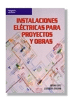 INSTALACIONES ELÉCTRICAS PARA PROYECTOS Y OBRAS