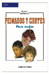 PEINADOS Y CORTES PARA MUJER