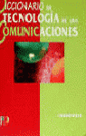 DICCIONARIO DE TECNOLOGIA DE LAS COMUNICACIONES