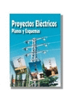 PROYECTOS ELECTRICOS - PLANOS Y ESQUEMAS