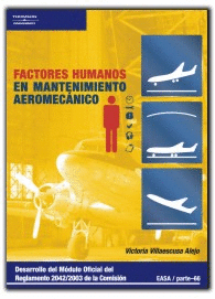 FACTORES HUMANOS EN MANTENIMIENTO AEROMECÁNICO