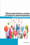 OFERTAS GASTRONÓMICAS SENCILLAS Y SISTEMAS DE APROVISIONAMIENTO