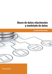 BASES DE DATOS RELACIONALES Y MODELADO DE DATOS