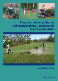 PROGRAMACIÓN Y ORGANIZACIÓN DEL MANTENIMIENTO Y CONSERVACIÓN DE ÁREAS AJARDINADA