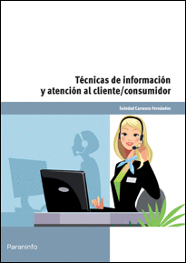 TECNICAS INFORMA. ATENCION CLIENTE/CONSUMIDOR