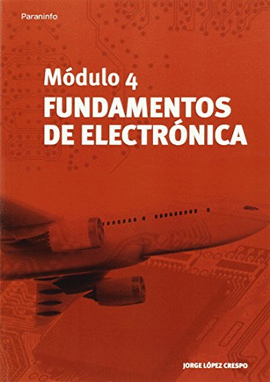 MÓDULO 4. FUNDAMENTOS DE ELECTRÓNICA