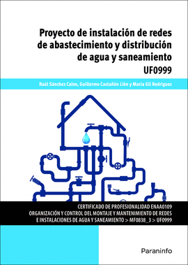 PROYECTO DE INSTALACIÓN DE REDES DE ABASTECIMIENTO Y DISTRIBUCIÓN DE AGUA Y SANE