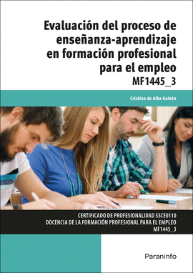 EVALUACIÓN DEL PROCESO DE ENSEÑANZA-APRENDIZAJE EN FORMACIÓN PROFESIONAL PARA EL
