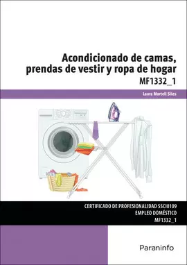 ACONDICIONADO DE CAMAS, PRENDAS DE VESTIR Y ROPA DE HOGAR
