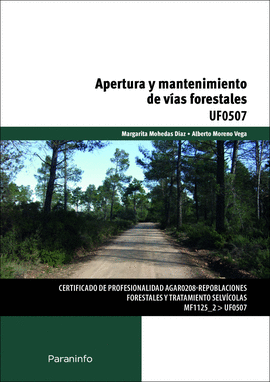 APERTURA Y MANTENIMIENTO DE VÍAS FORESTALES