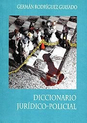 DICCIONARIO JURIDICO POLICIAL