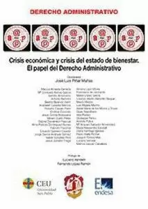 CRISIS ECONOMICA Y CRISIS DEL ESTADO DE BIENESTAR EL PAPEL DEL DERECHO ADMINISTRATIVO
