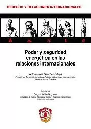 PODER Y SEGURIDAD ENERGETICA EN LAS RELACIONES INTERNACIONALES
