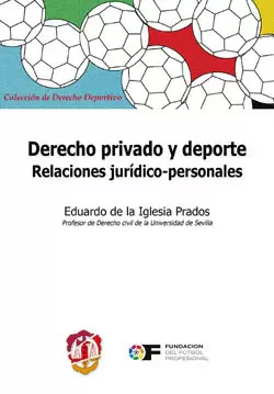 DERECHO PRIVADO Y DEPORTE. RELACIONES JURIDICO PERSONALES