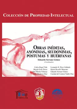 OBRAS INEDITAS ANONIMAS SEUDONIMAS POSTUMAS Y HUERFANAS