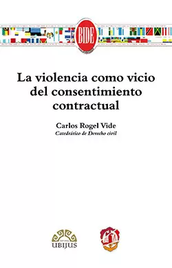 LA VIOLENCIA COMO VICIO DEL CONSENTIMIENTO CONTRACTUAL