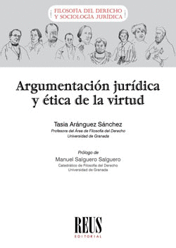 ARGUMENTACIÓN JURÍDICA Y ÉTICA DE LA VIRTUD