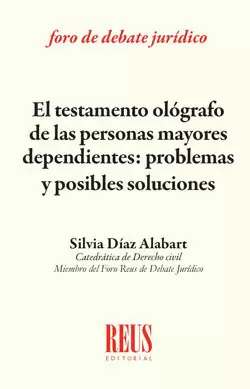 EL TESTAMENTO OLÓGRAFO DE LAS PERSONAS MAYORES DEPENDIENTES