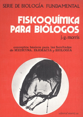 FISICOQUIMICA PARA BIÓLOGOS.   1982