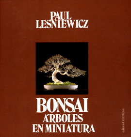 BONSÁI. ARBOLES EN MINIATURA.    1986