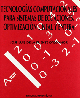 TECNOLOGÍAS COMPUTACIONALES  PARA SISTEMAS DE ECUACIONES, OPTIMIZACIÓN LINEAL Y ENTERA.    1995
