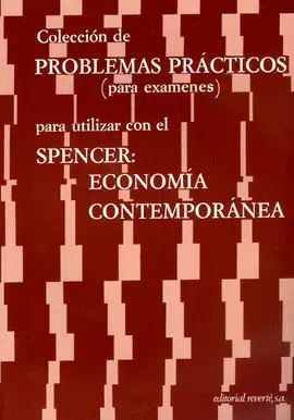ECONOMÍA CONTEMPORÁNEA. PROBLEMAS PRÁCTICOS  . 2A ED. 1974