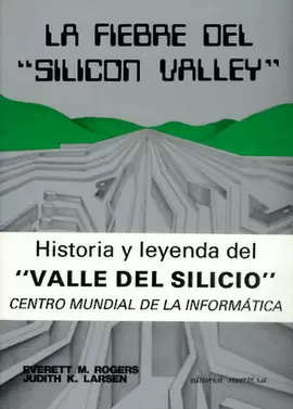 LA FIEBRE DEL SILICON VALLEY.