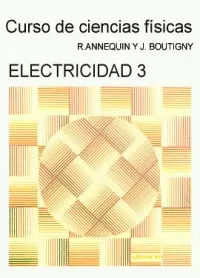 CURSO DE CIENCIAS FÍSICAS. ELECTRICIDAD III.    1978